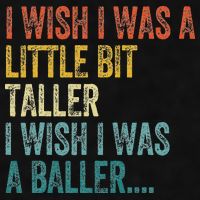 I Wish I Was A Little Bit Taller I Wish I Was A Baller Funny Ladies PosiCharge Tri-Blend Wicking Tank