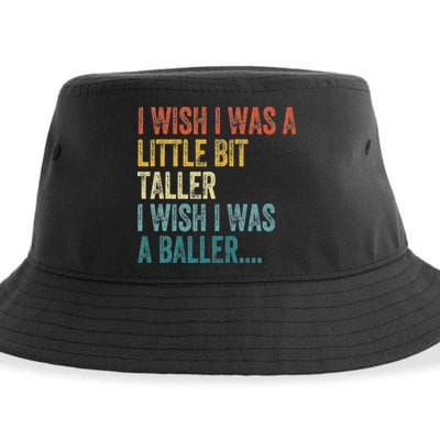 I Wish I Was A Little Bit Taller I Wish I Was A Baller Funny Sustainable Bucket Hat