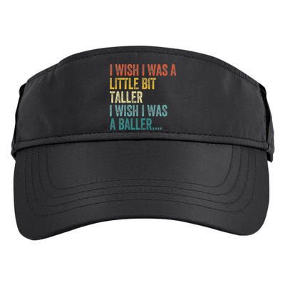 I Wish I Was A Little Bit Taller I Wish I Was A Baller Funny Adult Drive Performance Visor