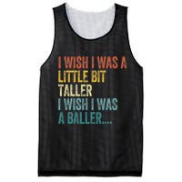 I Wish I Was A Little Bit Taller I Wish I Was A Baller Funny Mesh Reversible Basketball Jersey Tank