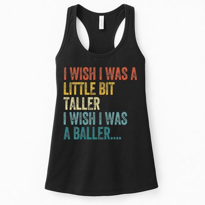 I Wish I Was A Little Bit Taller I Wish I Was A Baller Funny Womens Tank Top