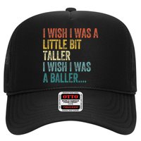 I Wish I Was A Little Bit Taller I Wish I Was A Baller Funny Trucker Hat