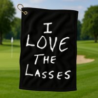 Ian Wright I Love The Lasses Golf Towel