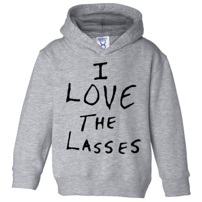 Ian Wright I Love The Lasses Toddler Hoodie