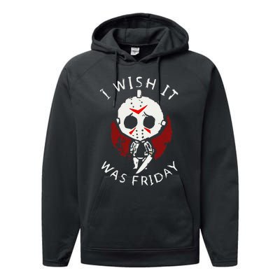 I Wish It Was Friday Funny Halloween Scary Holiday Horror Performance Fleece Hoodie