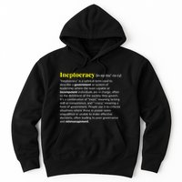 Ineptocracy Where Incompetence Is King Hoodie