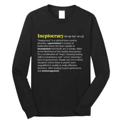 Ineptocracy Where Incompetence Is King Long Sleeve Shirt
