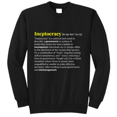 Ineptocracy Where Incompetence Is King Sweatshirt