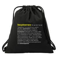 Ineptocracy Where Incompetence Is King Drawstring Bag