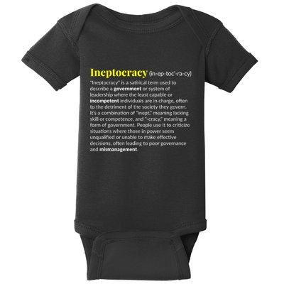 Ineptocracy Where Incompetence Is King Baby Bodysuit