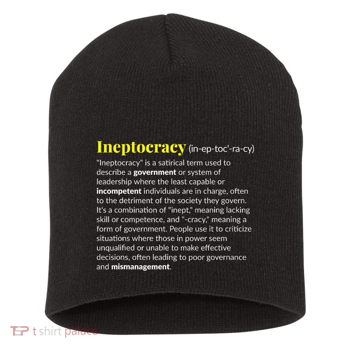 Ineptocracy Where Incompetence Is King Short Acrylic Beanie