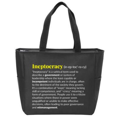Ineptocracy Where Incompetence Is King Zip Tote Bag