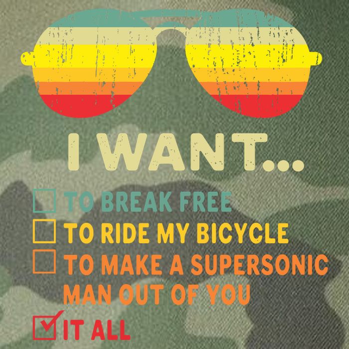 I Want It All To Break Free Ride My Bicycle Funny Legacy Tie Dye Trucker Hat