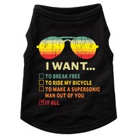 I Want It All To Break Free Ride My Bicycle Funny Doggie Tank