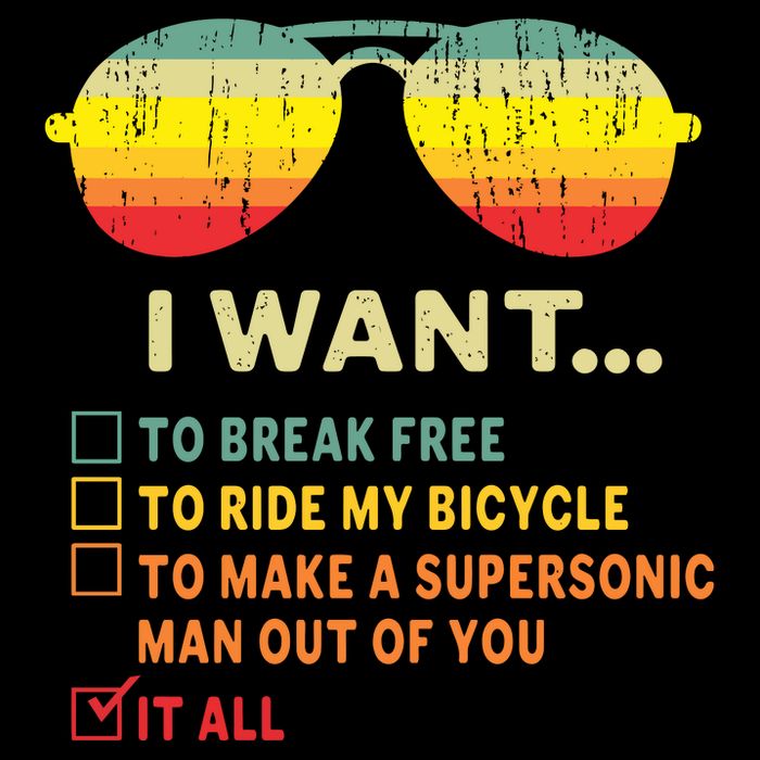 I Want It All To Break Free Ride My Bicycle Funny Sustainable Bucket Hat