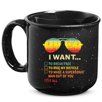 I Want It All To Break Free Ride My Bicycle Funny 15oz Campfire Ceramic Mug