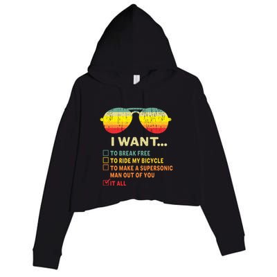 I Want It All To Break Free Ride My Bicycle Funny Crop Fleece Hoodie