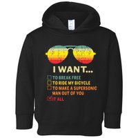 I Want It All To Break Free Ride My Bicycle Funny Toddler Hoodie