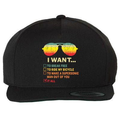 I Want It All To Break Free Ride My Bicycle Funny Wool Snapback Cap