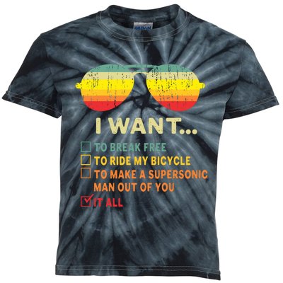 I Want It All To Break Free Ride My Bicycle Funny Kids Tie-Dye T-Shirt