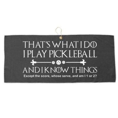 It's What I Do I Play Pickleball and I Know Things Except Large Microfiber Waffle Golf Towel