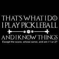 It's What I Do I Play Pickleball and I Know Things Except Women's V-Neck T-Shirt