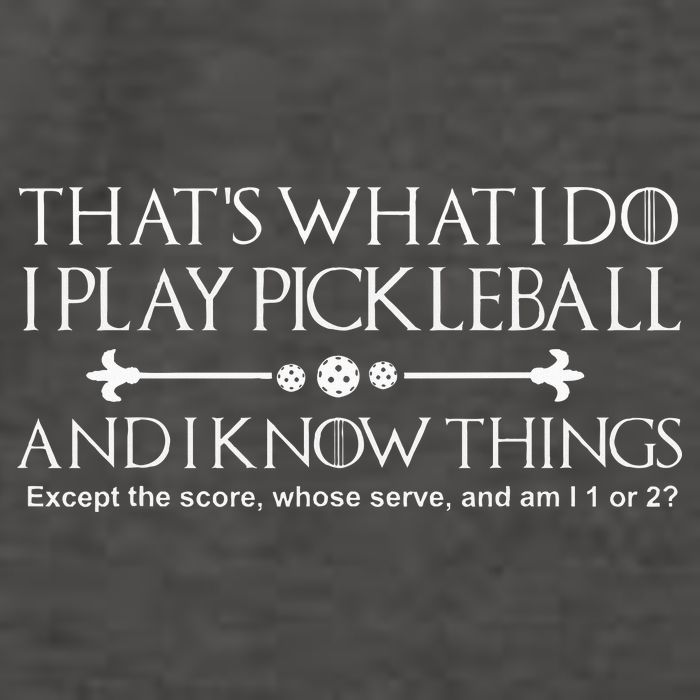 It's What I Do I Play Pickleball and I Know Things Except Vector Backpack