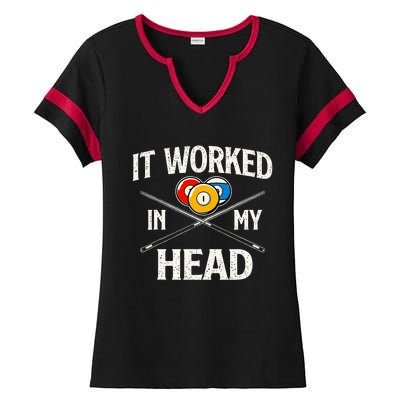 It Worked In My Head  Billiard Pool Player Sports Lover Ladies Halftime Notch Neck Tee