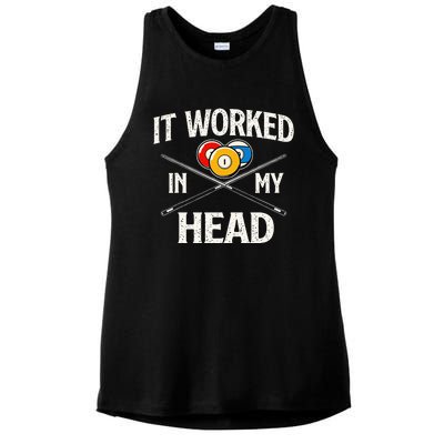 It Worked In My Head  Billiard Pool Player Sports Lover Ladies PosiCharge Tri-Blend Wicking Tank