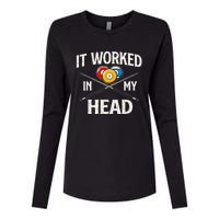 It Worked In My Head  Billiard Pool Player Sports Lover Womens Cotton Relaxed Long Sleeve T-Shirt