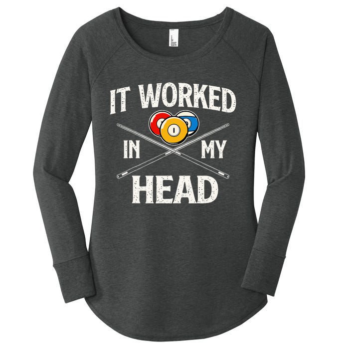 It Worked In My Head  Billiard Pool Player Sports Lover Women's Perfect Tri Tunic Long Sleeve Shirt