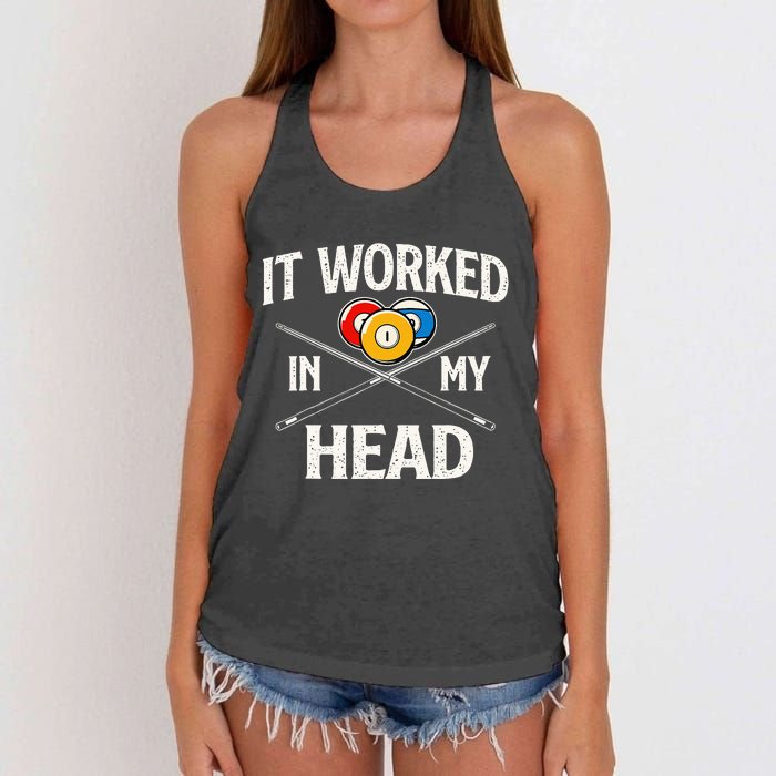 It Worked In My Head  Billiard Pool Player Sports Lover Women's Knotted Racerback Tank