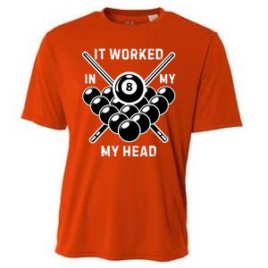 It Worked In My Head Billiard Pool Player Sports Lover Cooling Performance Crew T-Shirt