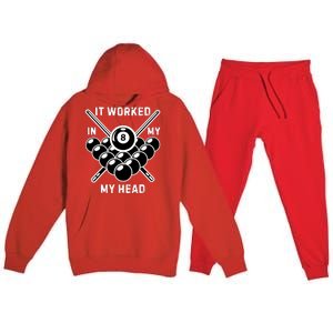 It Worked In My Head Billiard Pool Player Sports Lover Premium Hooded Sweatsuit Set