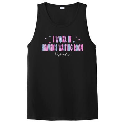 I Work In HeavenS Waiting Room Hospice Nurse For Mom Nurse Meaningful Gift PosiCharge Competitor Tank