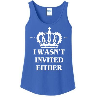 I Wasn't Invited Either Funny King Charles Coronation Ladies Essential Tank