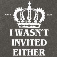 I Wasn't Invited Either Funny King Charles Coronation Cotton Canvas Backpack