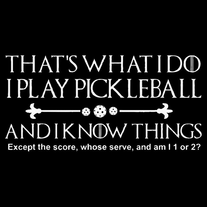 It's What I Do I Play Pickleball and I Know Things Except Wool Snapback Cap