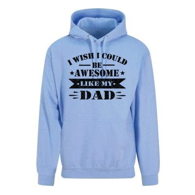 I Wish I Could Be Awesome Like My Dad Funny Fathers Day Gift Unisex Surf Hoodie