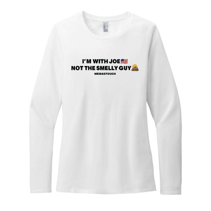 IM With Joe Not The Smelly Guy Womens CVC Long Sleeve Shirt