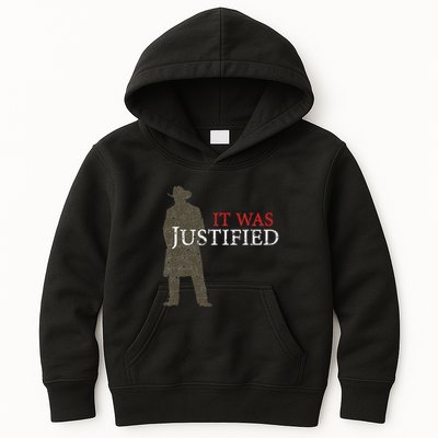 It Was Justified Kids Hoodie