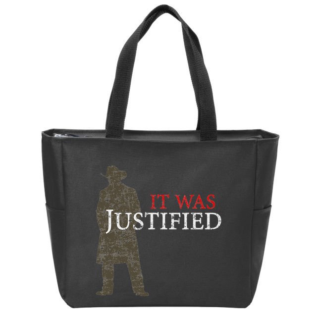 It Was Justified Zip Tote Bag