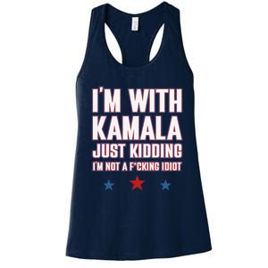 IM With Kamala Just Kidding Not Idiot Retro Election 2024 Women's Racerback Tank