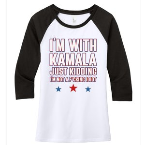 IM With Kamala Just Kidding Not Idiot Retro Election 2024 Women's Tri-Blend 3/4-Sleeve Raglan Shirt