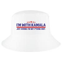 IM With Kamala Just Kidding Not Idiot Republicans For Trump Cool Comfort Performance Bucket Hat