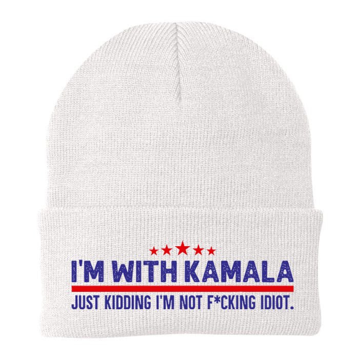 IM With Kamala Just Kidding Not Idiot Republicans For Trump Knit Cap Winter Beanie