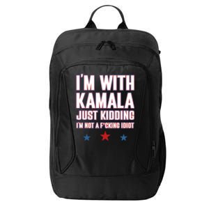 IM With Kamala Just Kidding Not Idiot Retro Election 2024 City Backpack