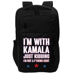 IM With Kamala Just Kidding Not Idiot Retro Election 2024 Impact Tech Backpack