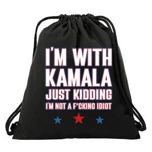 IM With Kamala Just Kidding Not Idiot Retro Election 2024 Drawstring Bag