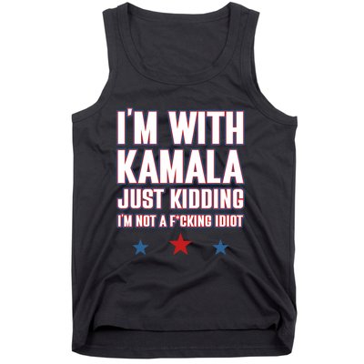 IM With Kamala Just Kidding Not Idiot Retro Election 2024 Tank Top